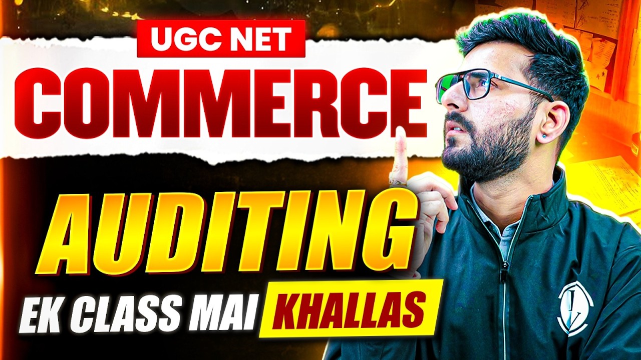 UGC NET Commerce | Auditing UGC NET Commerce PYQs | UGC NET Commerce Marathon Classes