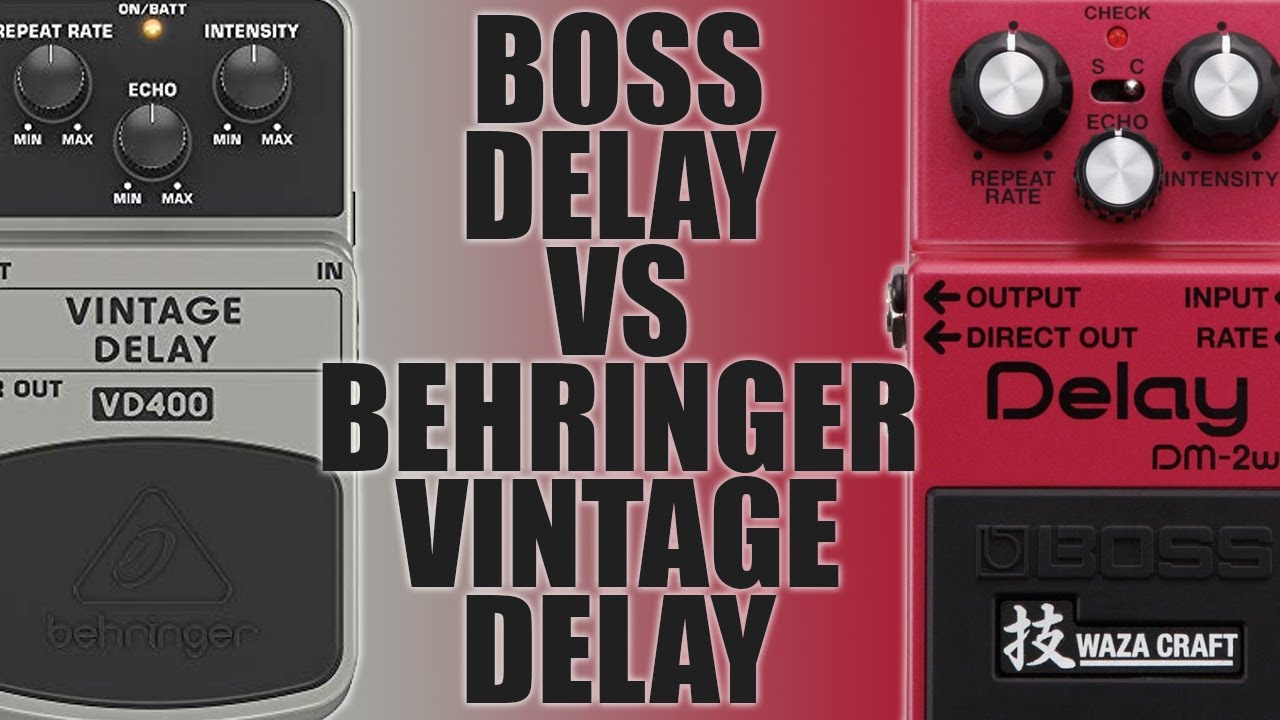 Boss DM-2W Delay VS Behringer VD400 Vintage Delay (Analog Delay Comparison)