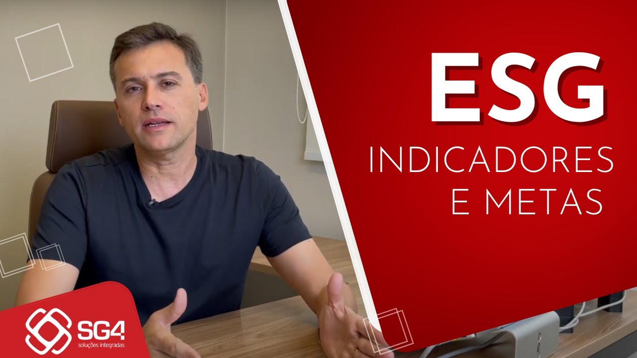 ESG e Metas de Desempenho | SG4 Soluções Integradas