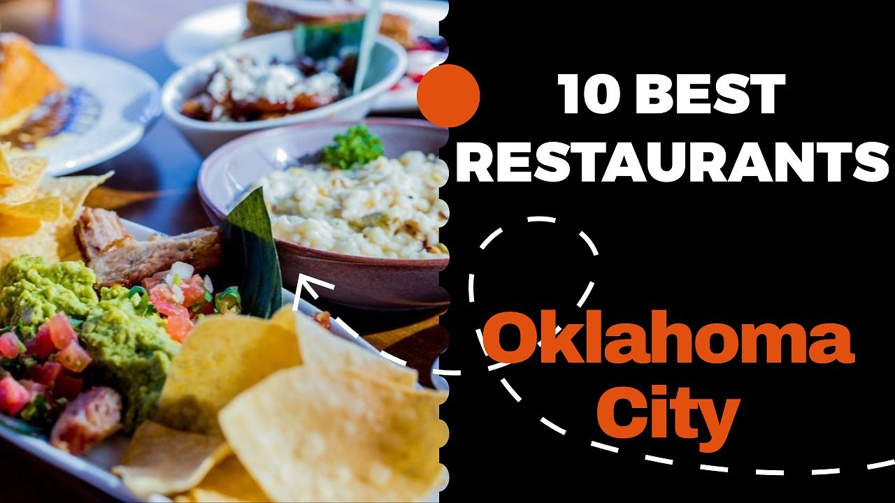 10 Best Restaurants in Oklahoma City, Oklahoma (2022) - Top places to eat in OKC.