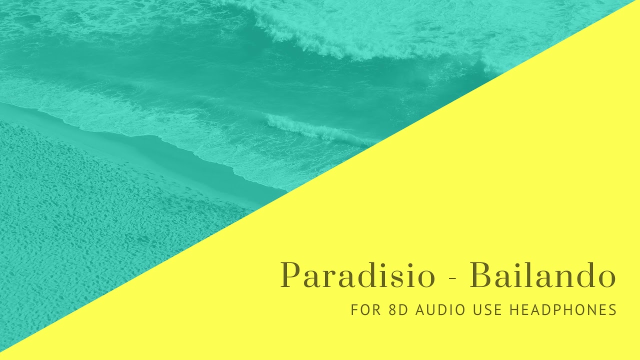 8D AUDIO | Paradisio - Bailando