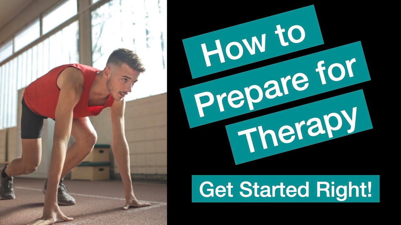 Preparing for Psychotherapy: Make the Most of Your First Session