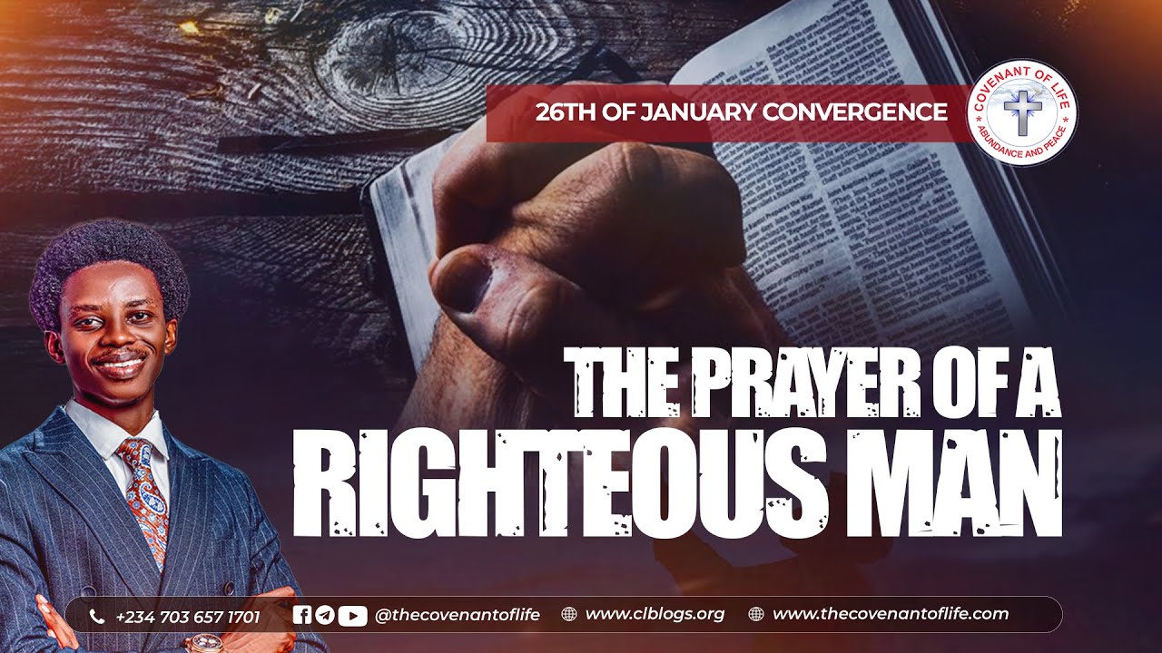THE PRAYER OF THE RIGHTEOUS MAN || OLUWATOBILOBA OSHUNBIYI || LAGOS MAINLAND CHURCH