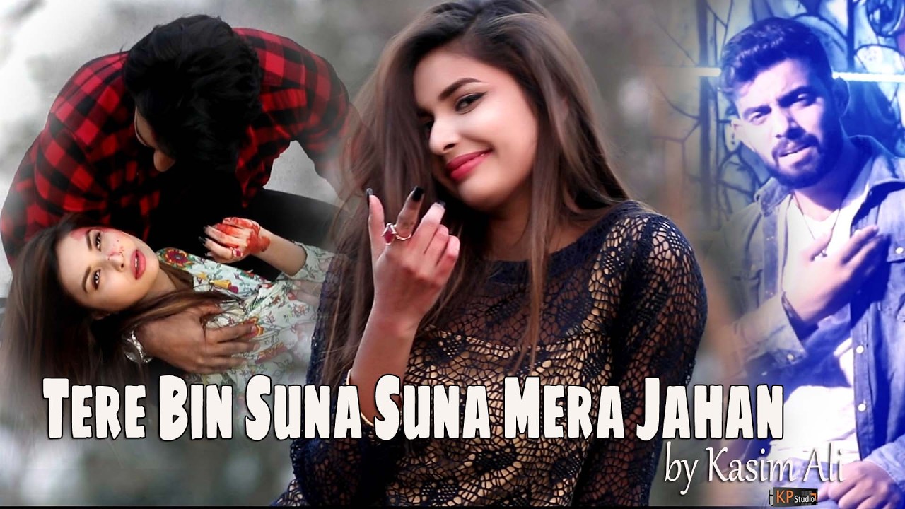 Tere Bin Suna Suna Mera Jahan by Kasim Ali FT Anil & Huria ! Khanz Production 1