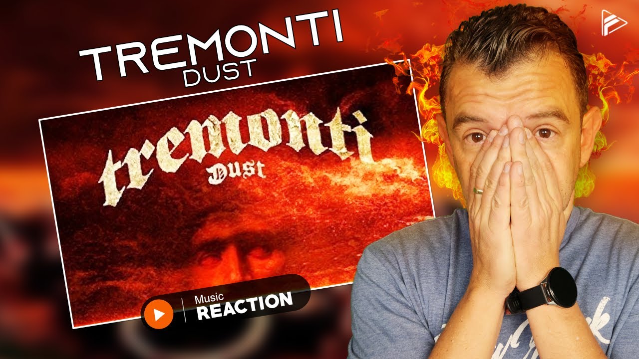I WASN'T READY FOR THIS!! Tremonti - Dust (Reaction)