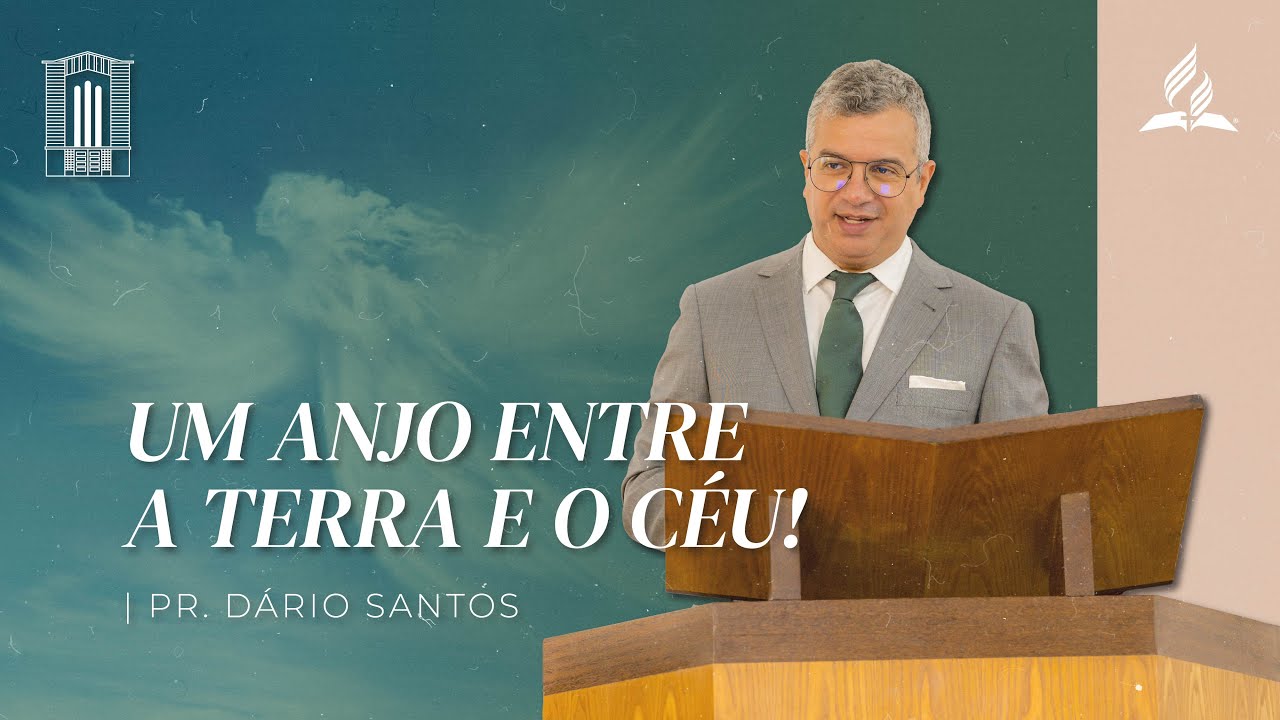 Um Anjo Entre a Terra e o Céu! | Pastor Dário Santos