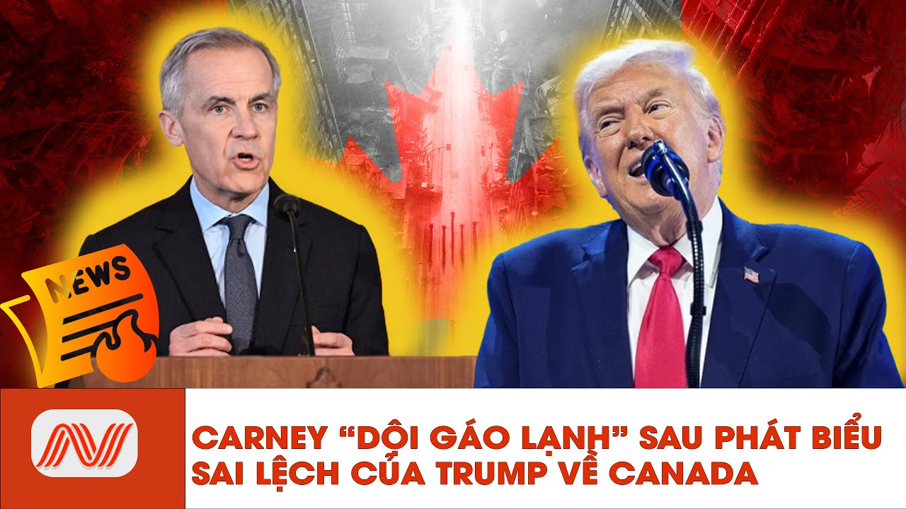 🔴TT Carney ''DỘI GÁO LẠNH" Sau Phát Ngôn Sai Lệch của Trump Về Canada | Người Việt Today