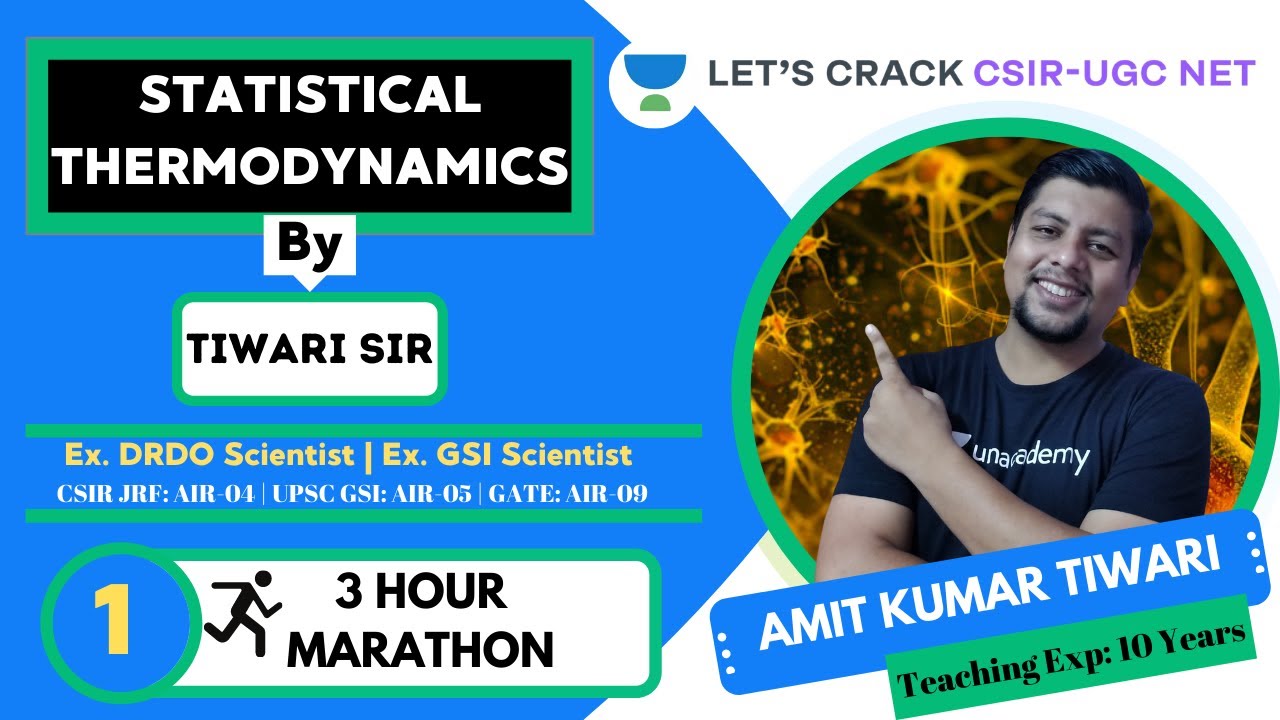 Statistical Thermodynamics - Lecture 1 | CSIR-UGC NET 2020 | Amit Kumar Tiwari