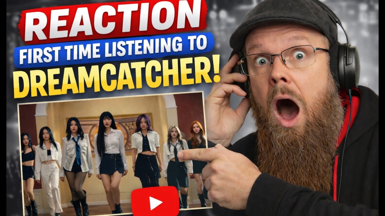 Dreamcatcher ~ First Time Listening Reaction