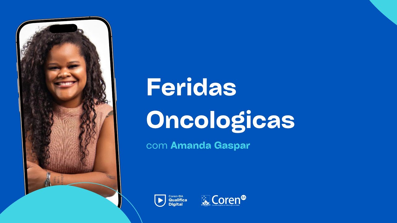 Feridas Oncologicas | COREN BAHIA