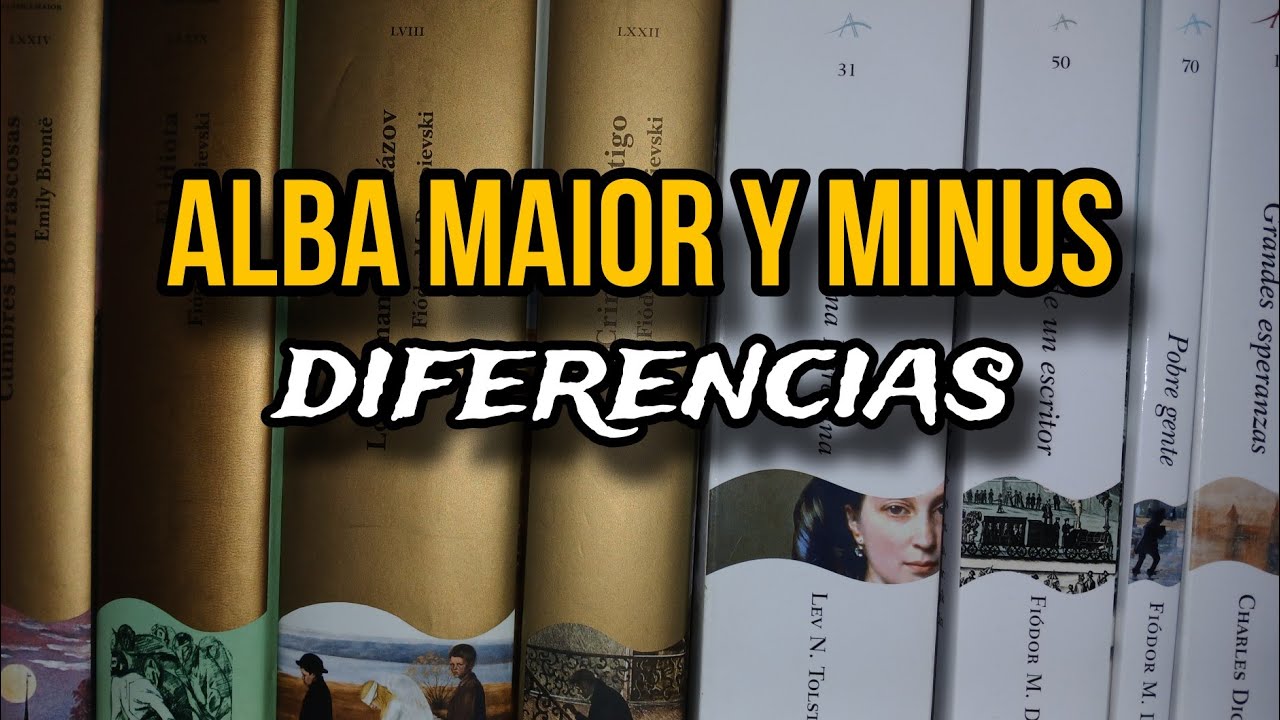 Alba Maior | Alba Minus | DIFERENCIAS PRINCIPALES
