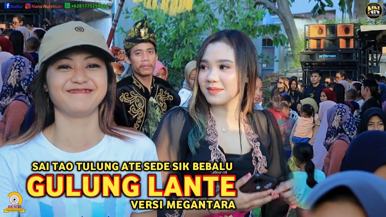 LAGU SASAK VERSI MEGANTARA ATE SEDE SIK BEBALU GULUNG LANTE