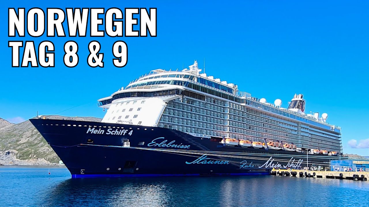 Mein Schiff 4: Norwegen ⚓️ | Tag 8 & 9 | 4. Seetag & Honningsvåg