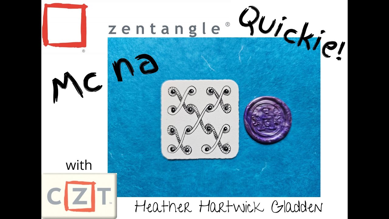 Mc na | Zentangle® Quickie