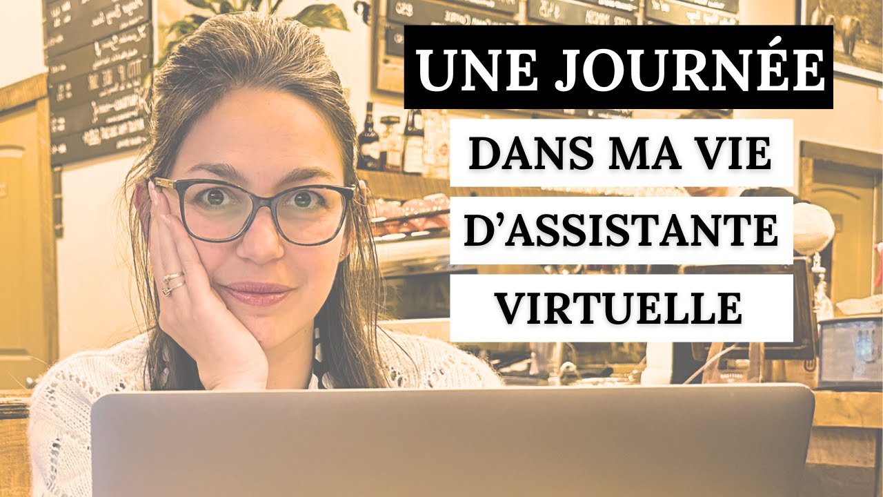 24H dans ma vie d’Assistante Virtuelle (sans filtre)