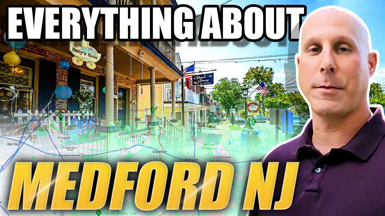 MEDFORD NJ Map Tour: An Insider's Guide to New Jersey's Hidden Gem | Living In South Jersey