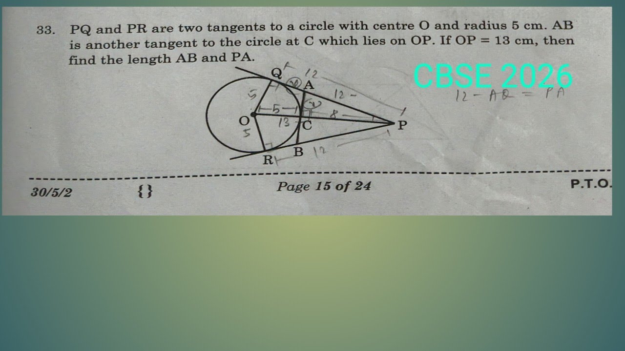 PQ and PR are two tangents to a circle with centre O and radius 5cm. ABis another tangent to the 