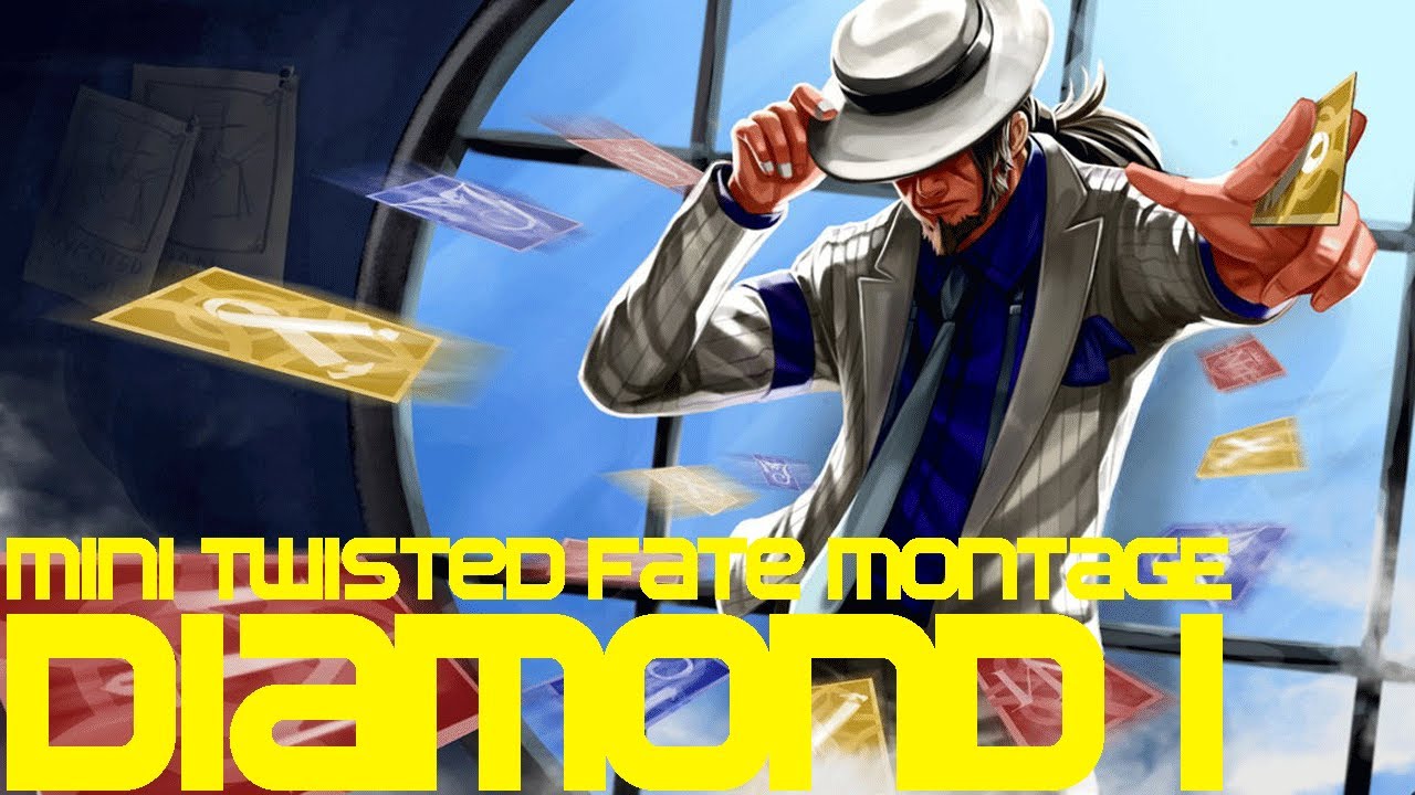Mini Twisted Fate Montage - 