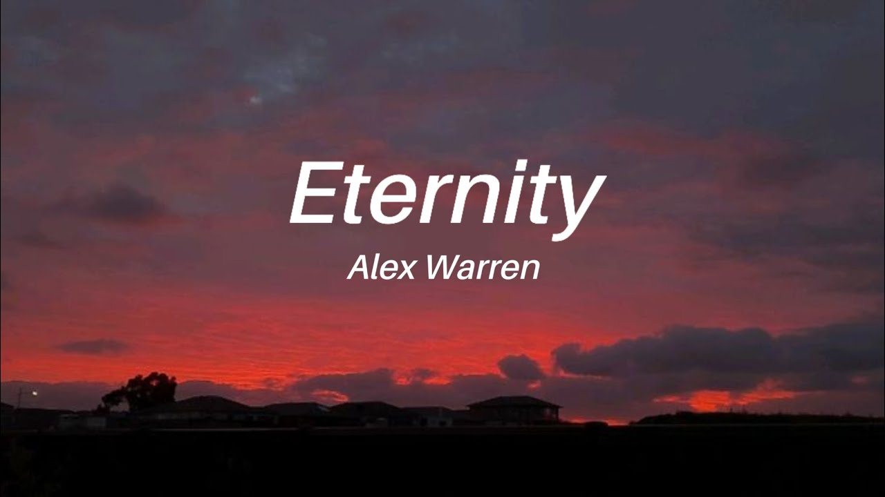 Alex Warren - Eternity (Lyrics)