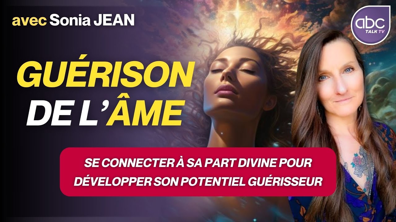 Guérir les blessures de l'âme - Sonia JEAN