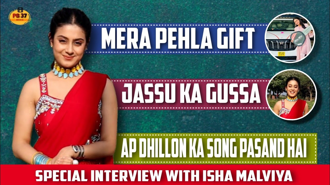 Special Interview With Isha Malviya | Udaariyaan Show | On Location | Jasmine | PB37 Media