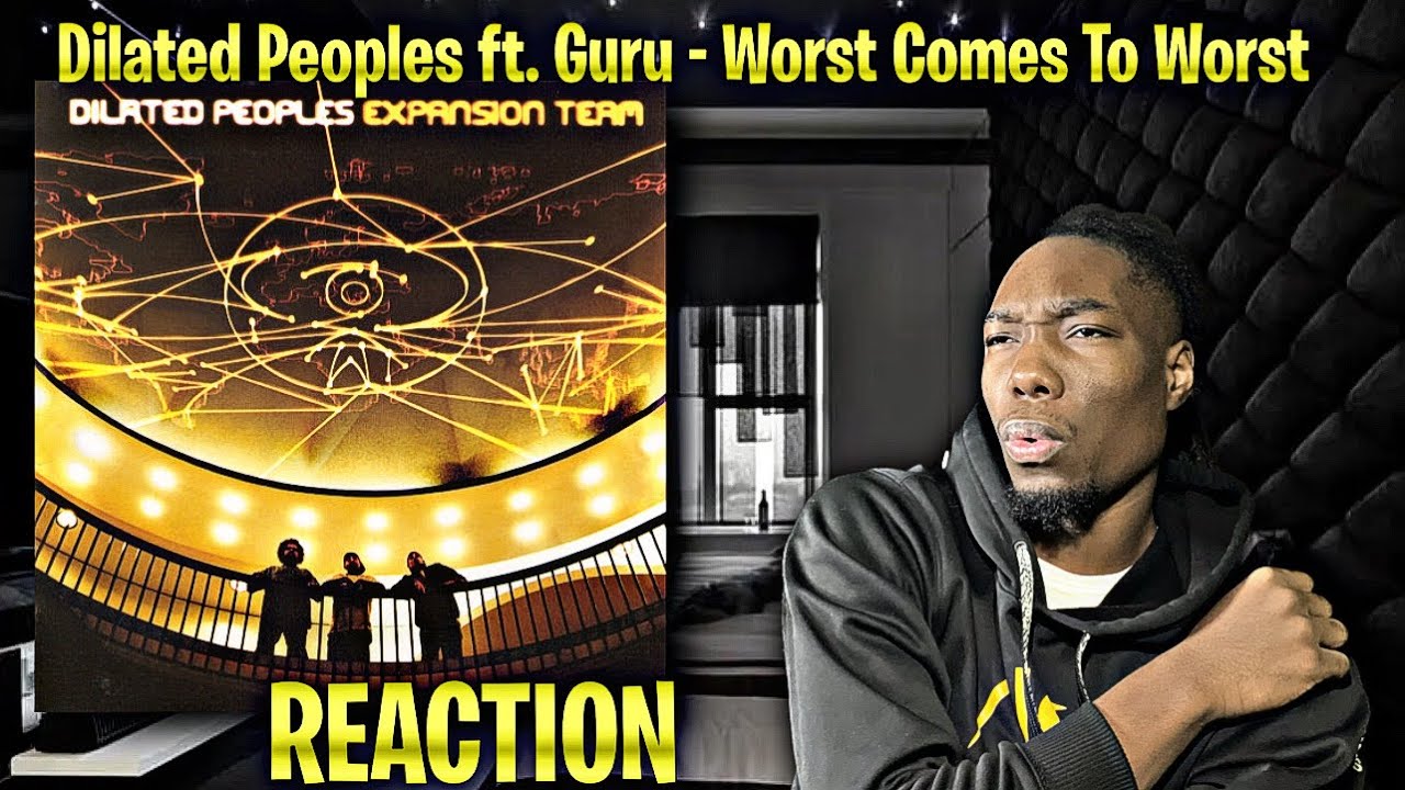 ANOTHER TRIO! Dilated Peoples ft. Guru - Worst Comes To Worst REACTION | First Time Hearing!