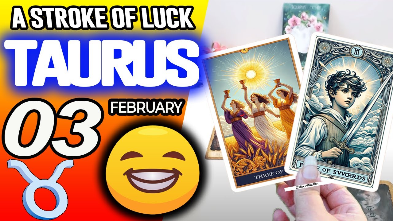 Taurus ♉😁A STROKE OF LUCK💚THAT CHANGES YOUR LIFE💰 horoscope for today FEBRUARY 3 2026 ♉ #taurus