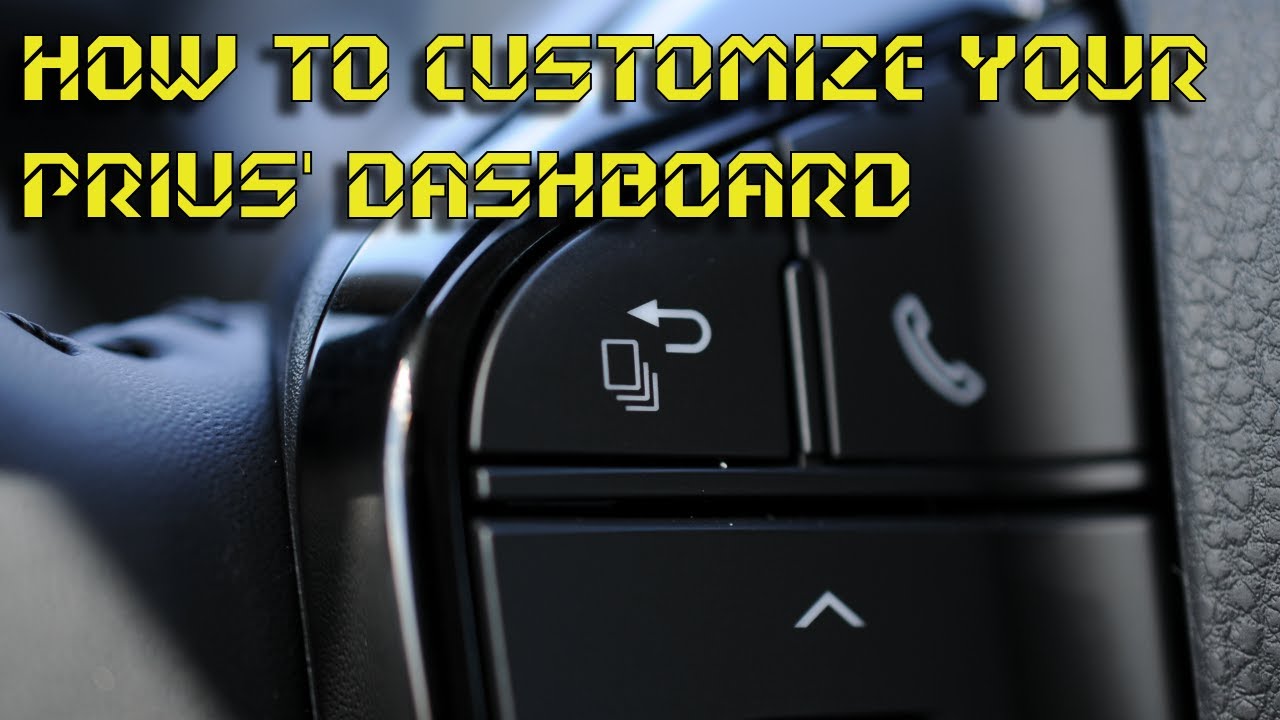 How to Customize your Prius' Dashboard