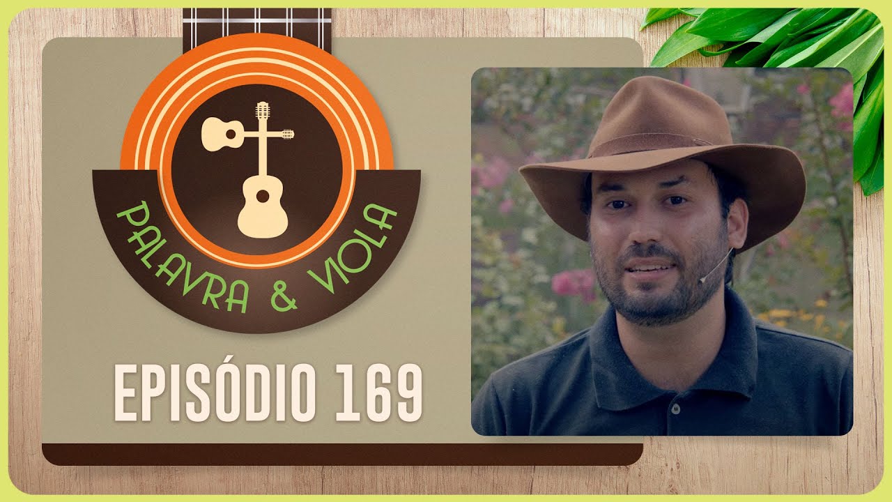 @Vitor Quevedo | PALAVRA E VIOLA | EP. 169 | IPP TV