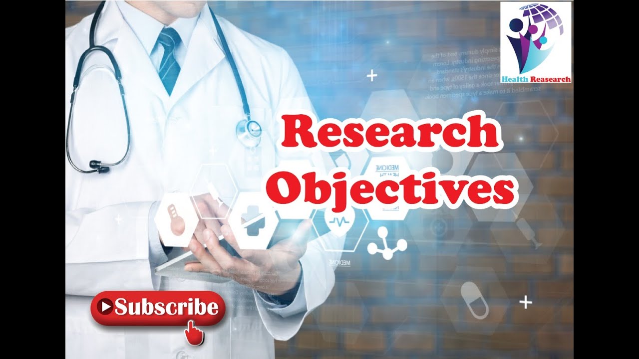 Research Objectives / SMART Objectives / Types / Importance / Examples #health #research #objective
