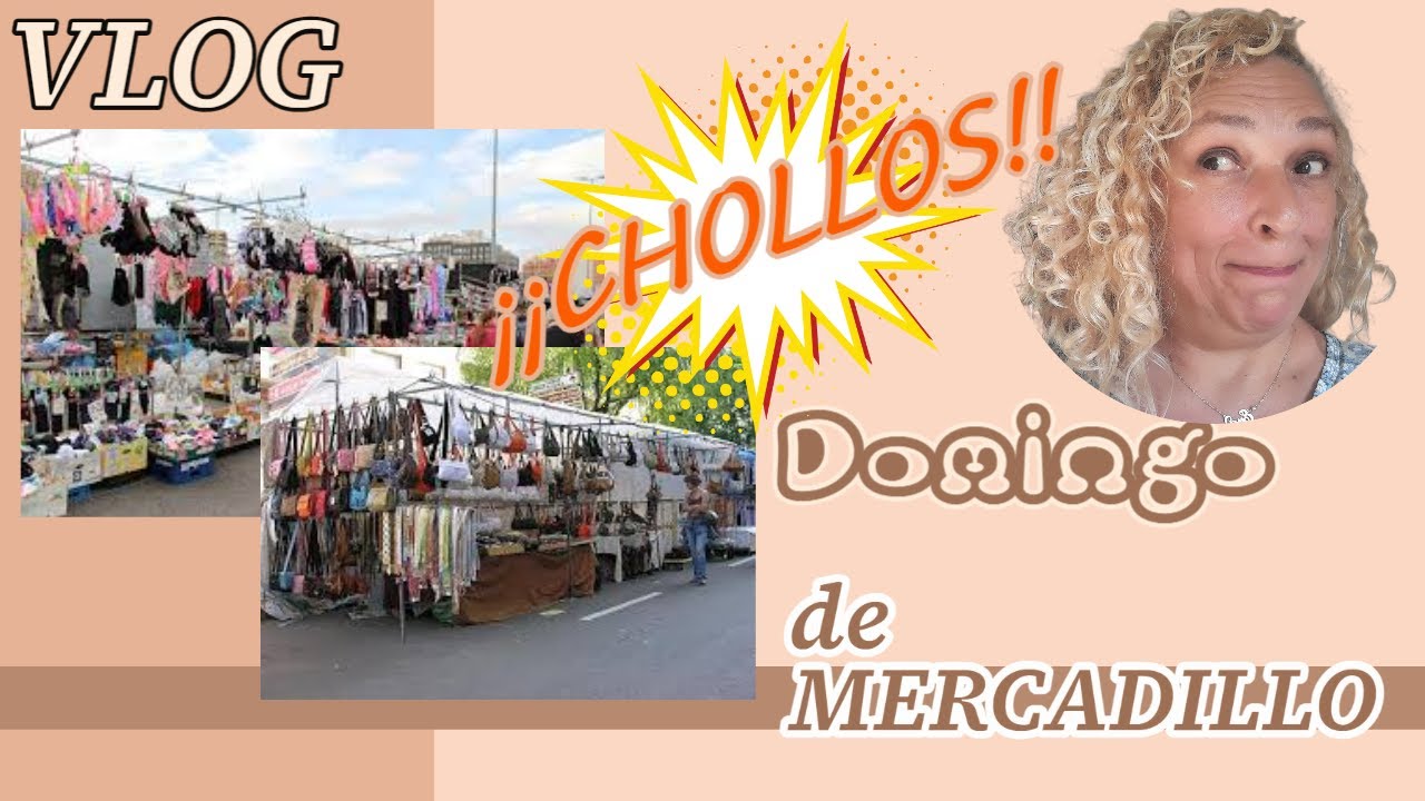 VLOG DOMINGO DE MERCADILLO ¡¡COMPRAS!!