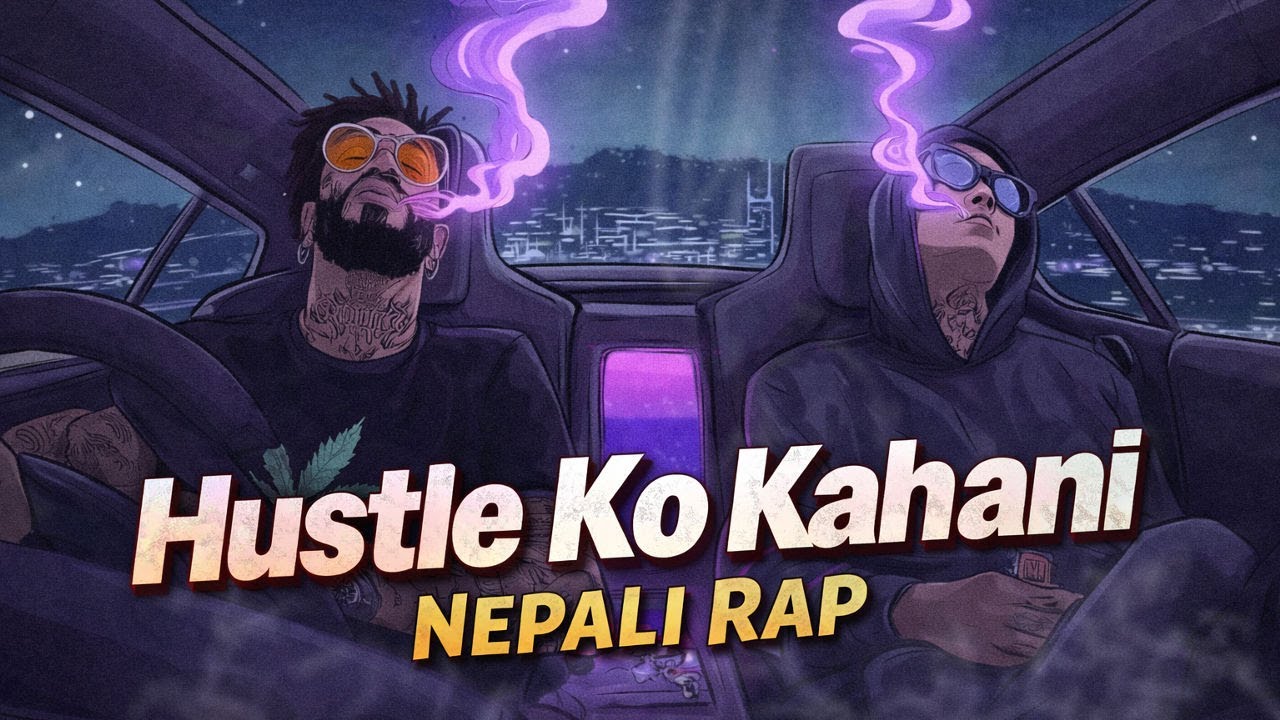 Hustle Ko Kahani | Nepali Rap | Dual Male Vocals 🔥🇳🇵