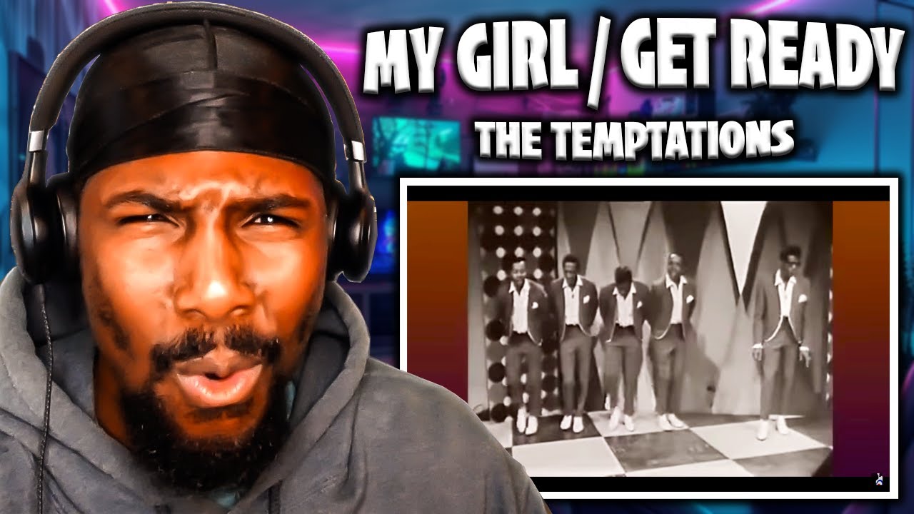 Classic Romance Songs!! | My Girl / Get Ready - The Temptations (Reaction)