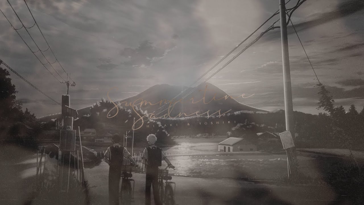 • Hikaru & Yoshiki  (The Summer Hikaru Died) | Summertime Sadness