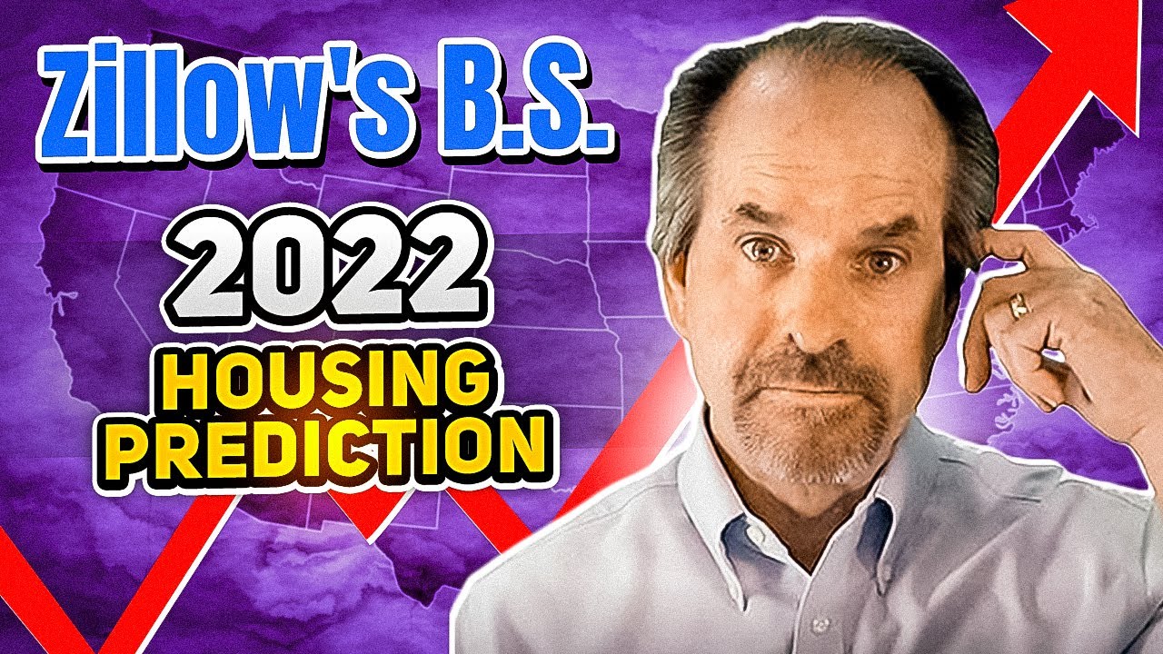 I call B.S. on Zillow&rsquo;s Prediction-Here&rsquo;s why!