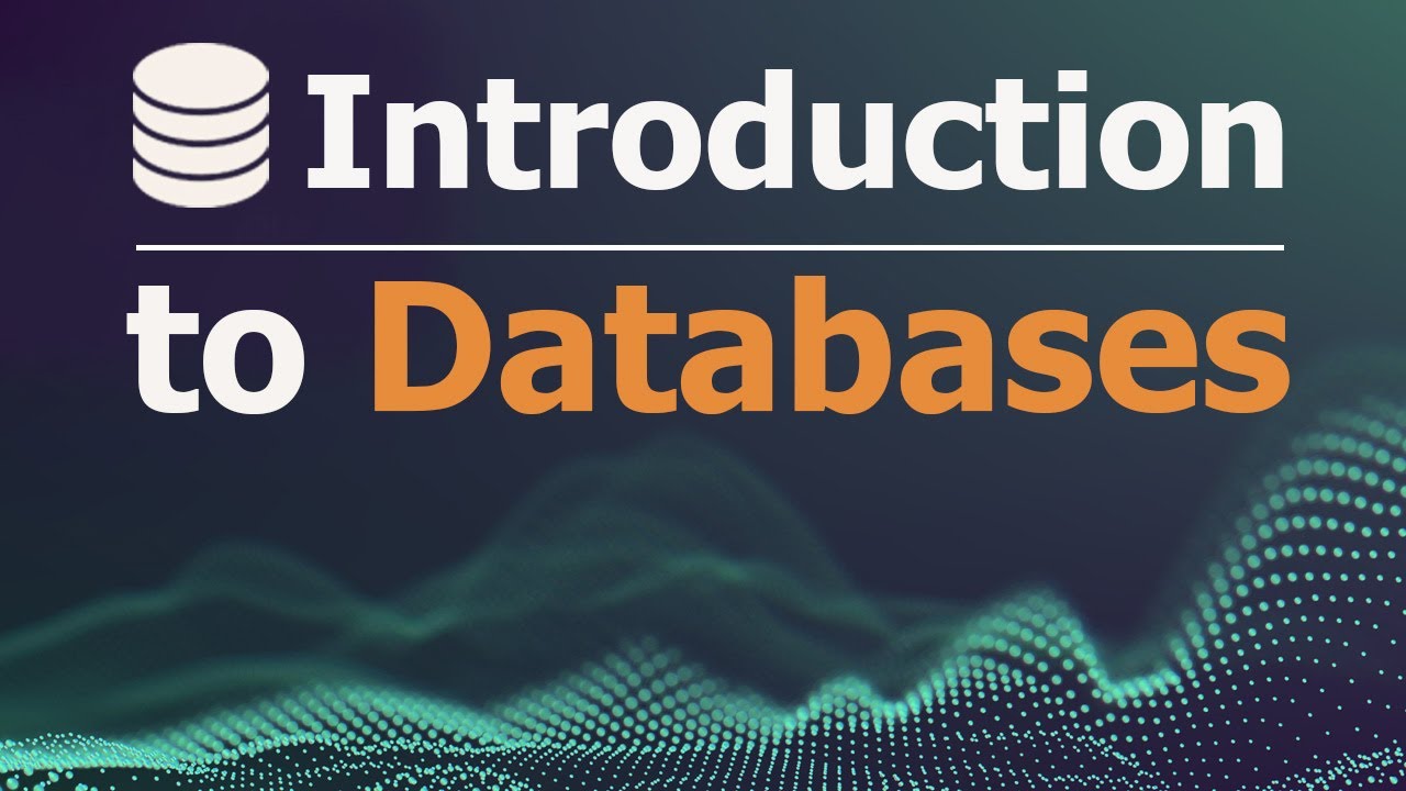 Introduction to Databases (Mainly RDBMS)