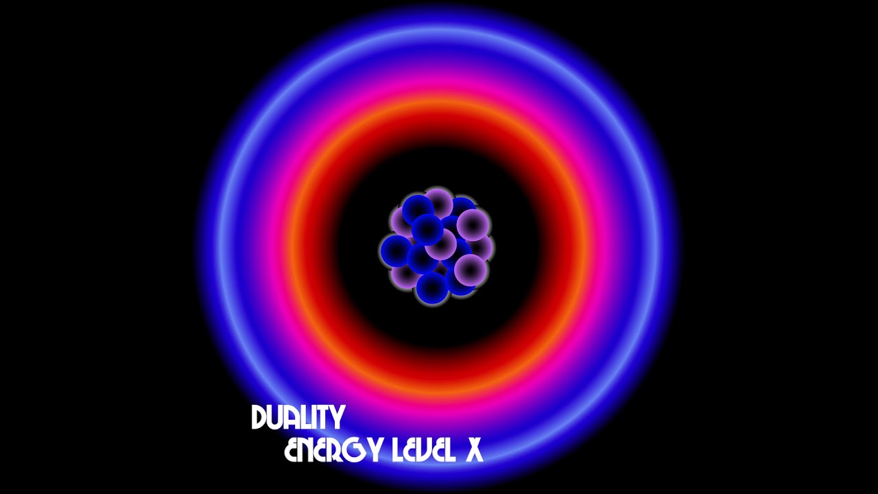 Duality - Energy Level X