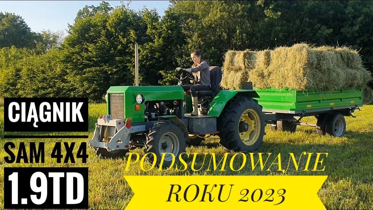 CIĄGNIK SAM 4X4 1.9TD  PODSUMOWANIE ROKU 2023