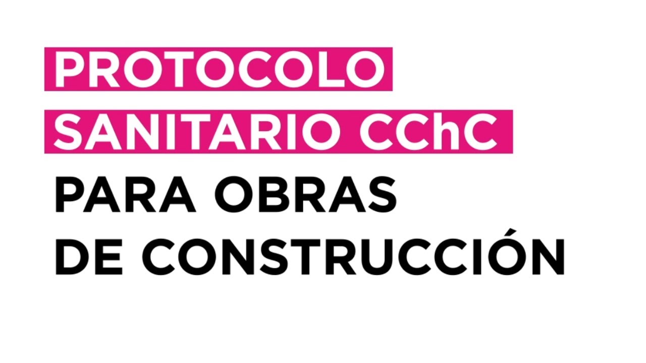 Protocolo Sanitario en Obras de la Construcción
