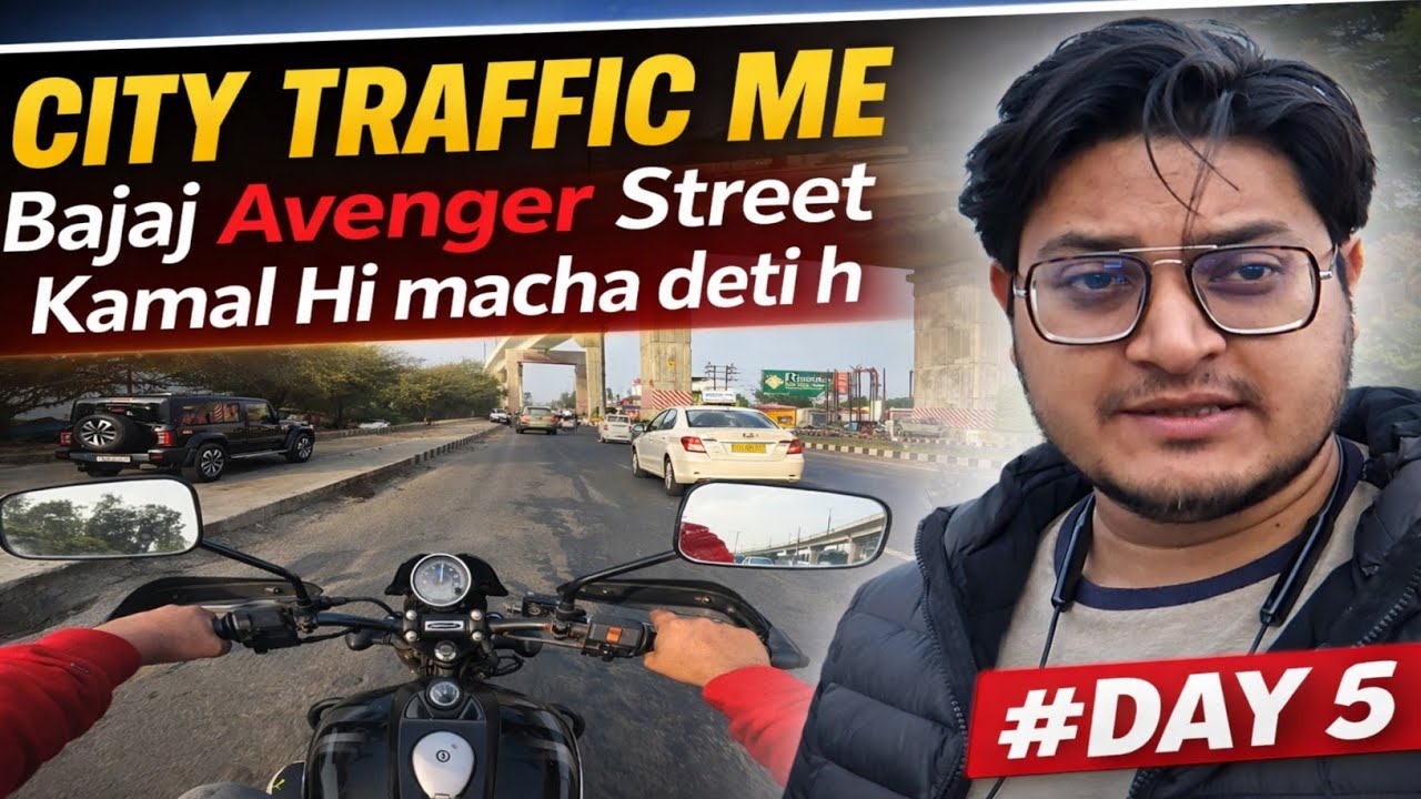 Traffic Me Bajaj Avenger Street Kamal Hi Ho Jati Hai🔥 | Bajaj Avenger Street 160 | Day 5 challenge