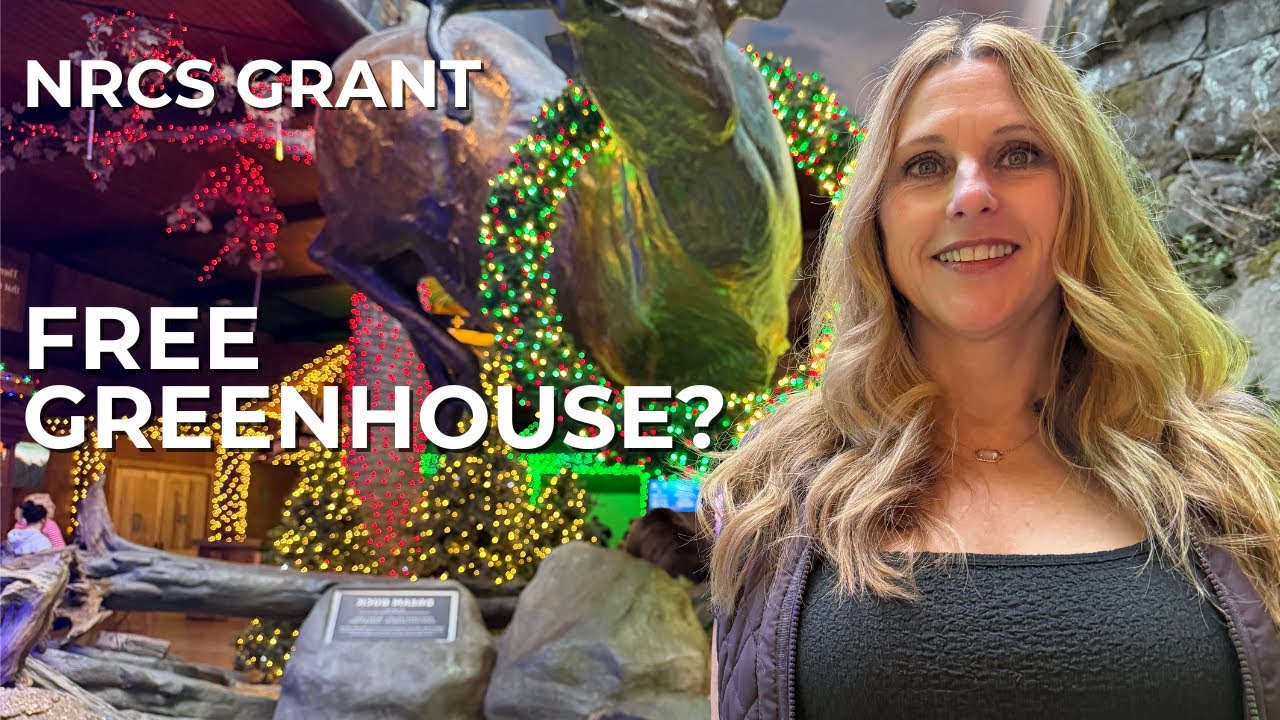 How to Get an NRCS High Tunnel Grant (FREE Greenhouse Explained)