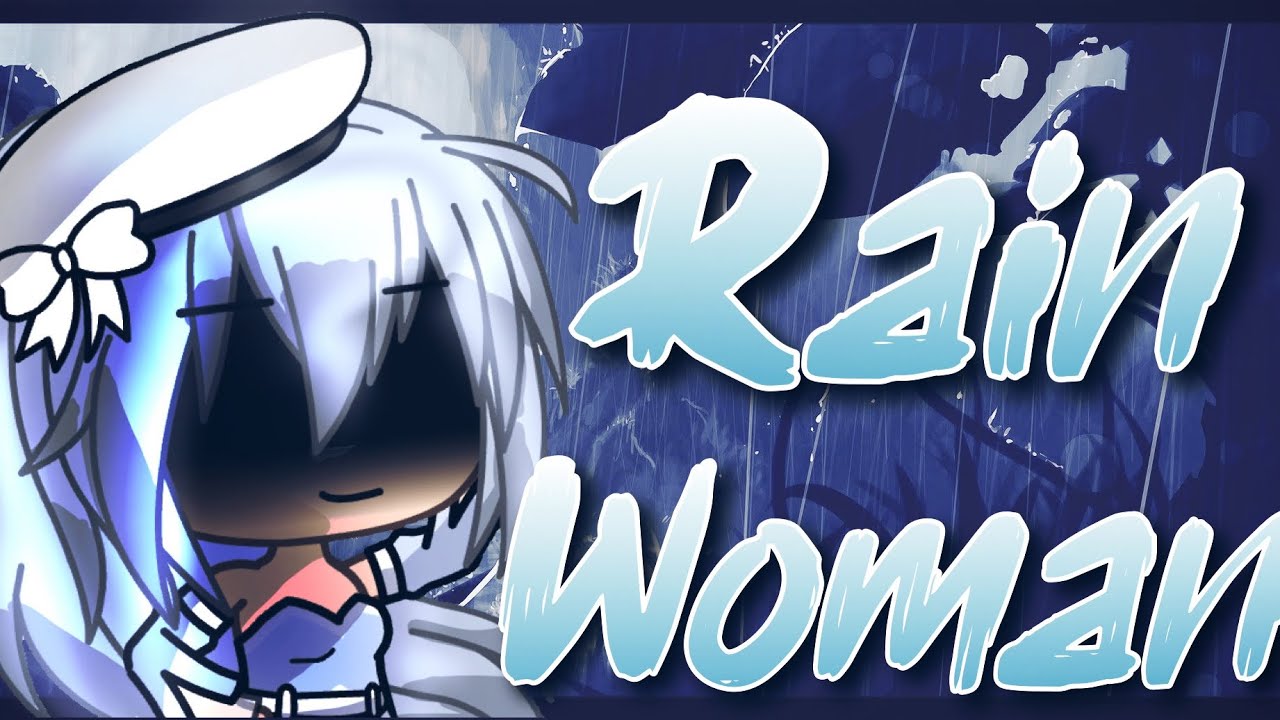 Rain Woman ☔️  |Gacha Life Mini Movie|