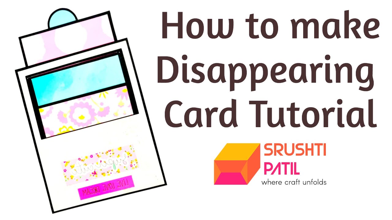 How to make Disappearing Card Tutorial by Srushti Patil #howto