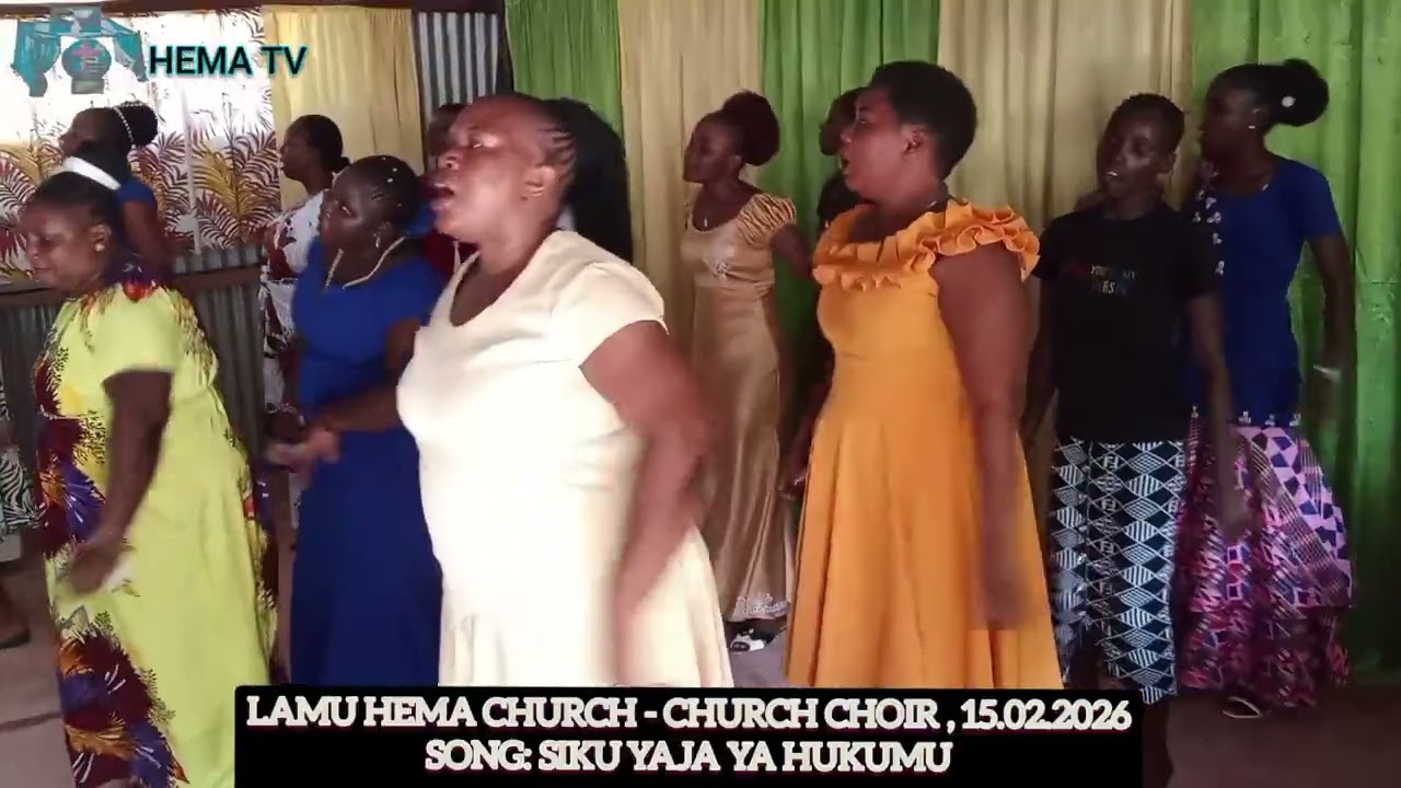 SIKU YAJA YA HUKUMU - LAMU HEMA CHURCH CHOIR 15.02.2025