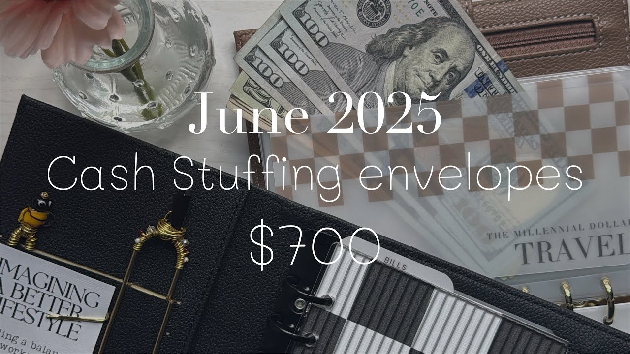 June 2025 | Cash Stuffing envelopes | $700 | #monthlybudgetplanning #cashstuffingenvelopes