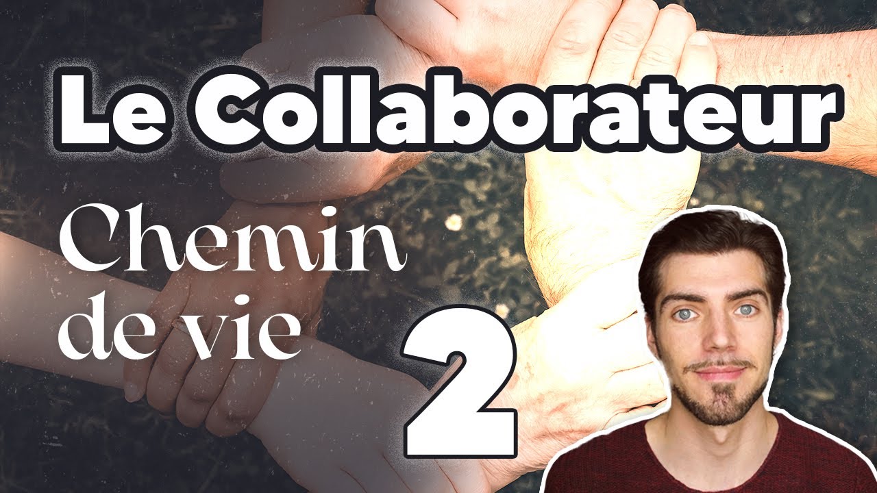 ⚫ CHEMIN DE VIE 2 : Le COLLABORATEUR 🤝 | #NUMEROLOGIE ⚪