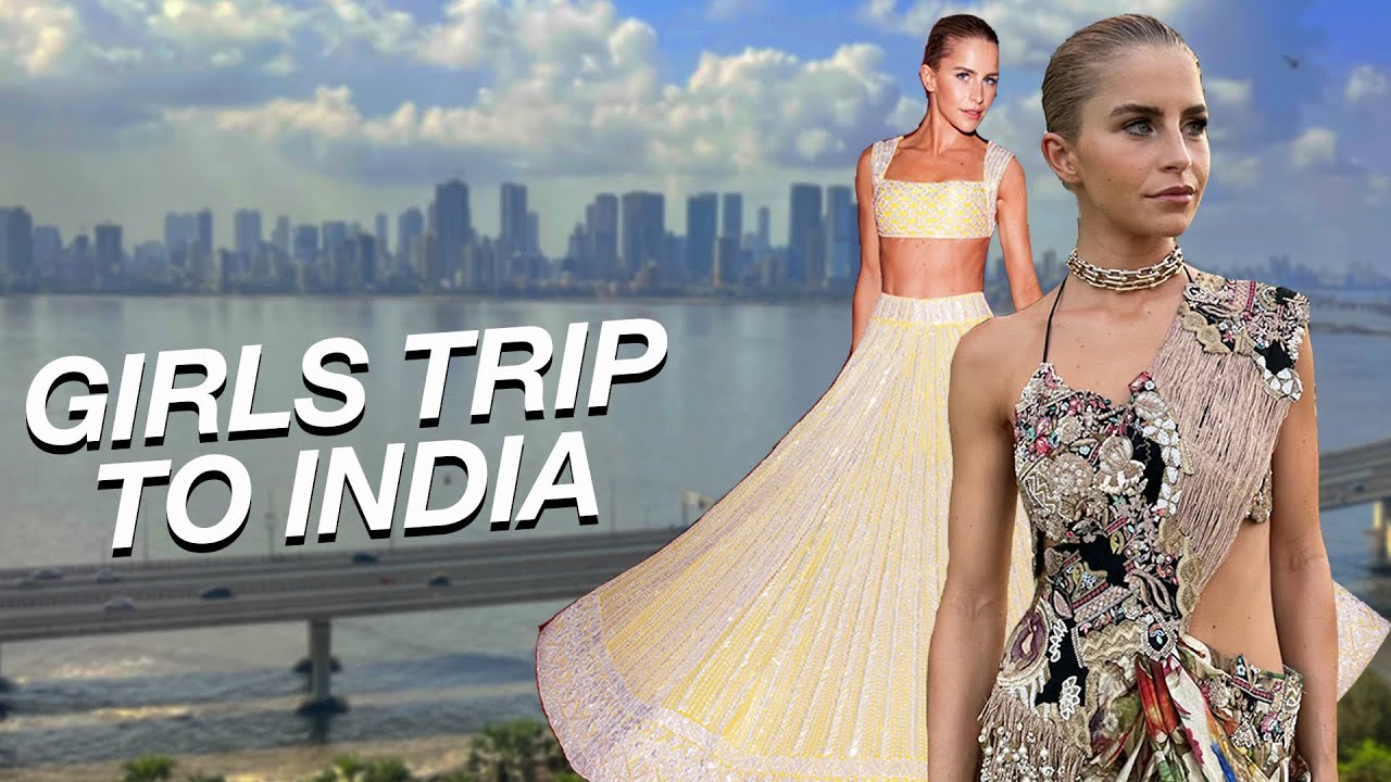 girls trip to India // vlog