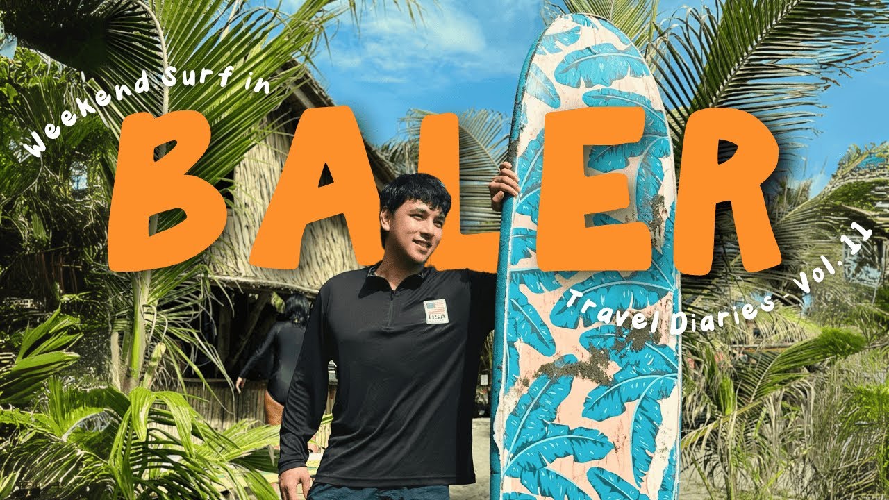A Chill Weekend in Baler | Travel Diaries - Vol. 11 | Slow Travel Philippines