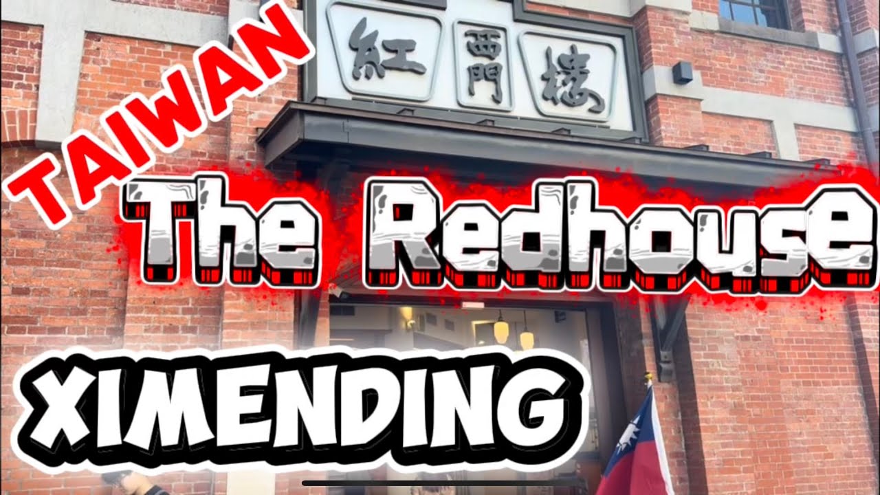 RED HOUSE AT XIMENDING TAIPEI | RONTAV TV