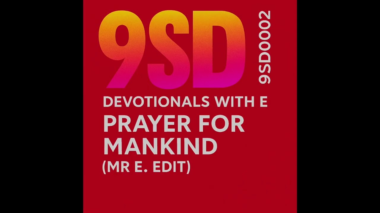 Devotionals with E - Prayer For Mankind